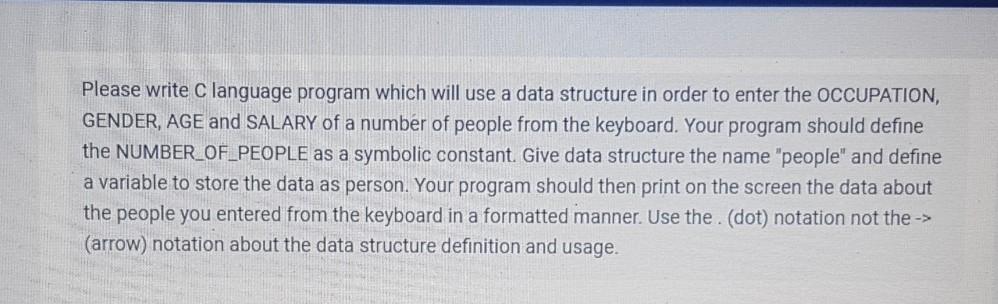 Solved Please write C language program which will use a data | Chegg.com