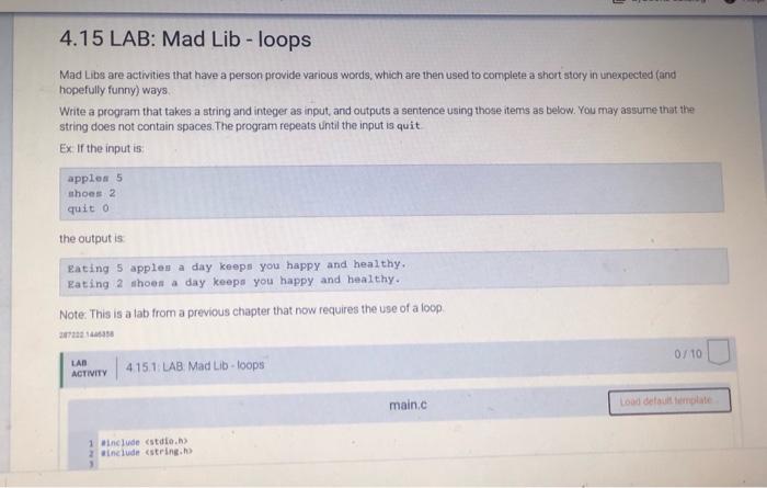 Solved 4.15 LAB: Mad Lib - loops Mad Libs are activities | Chegg.com