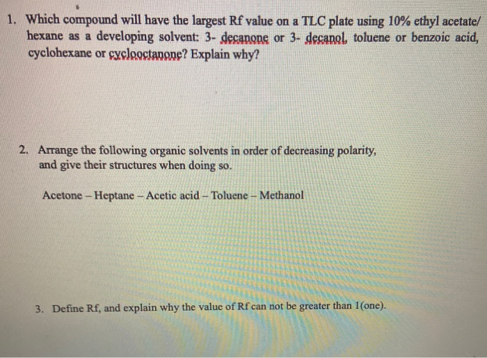 Solved 1. Which compound will have the largest Rf value on a | Chegg.com