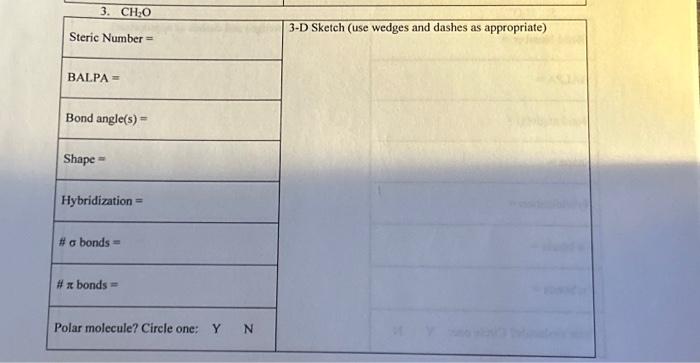 Solved 3. CH2O Steric Number = BALPA = Bond angle(s) = Shape | Chegg.com