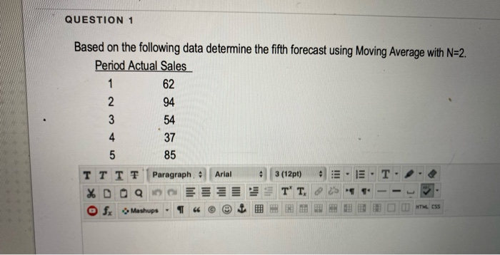 Solved QUESTION 1 Based on the following data determine the | Chegg.com