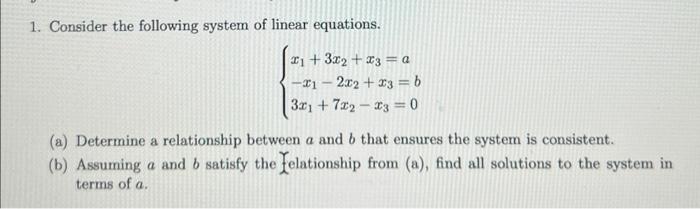 Solved 1. Consider the following system of linear equations. | Chegg.com
