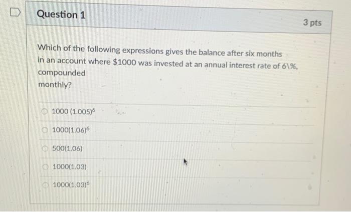 Solved Question 1 3 pts Which of the following expressions | Chegg.com