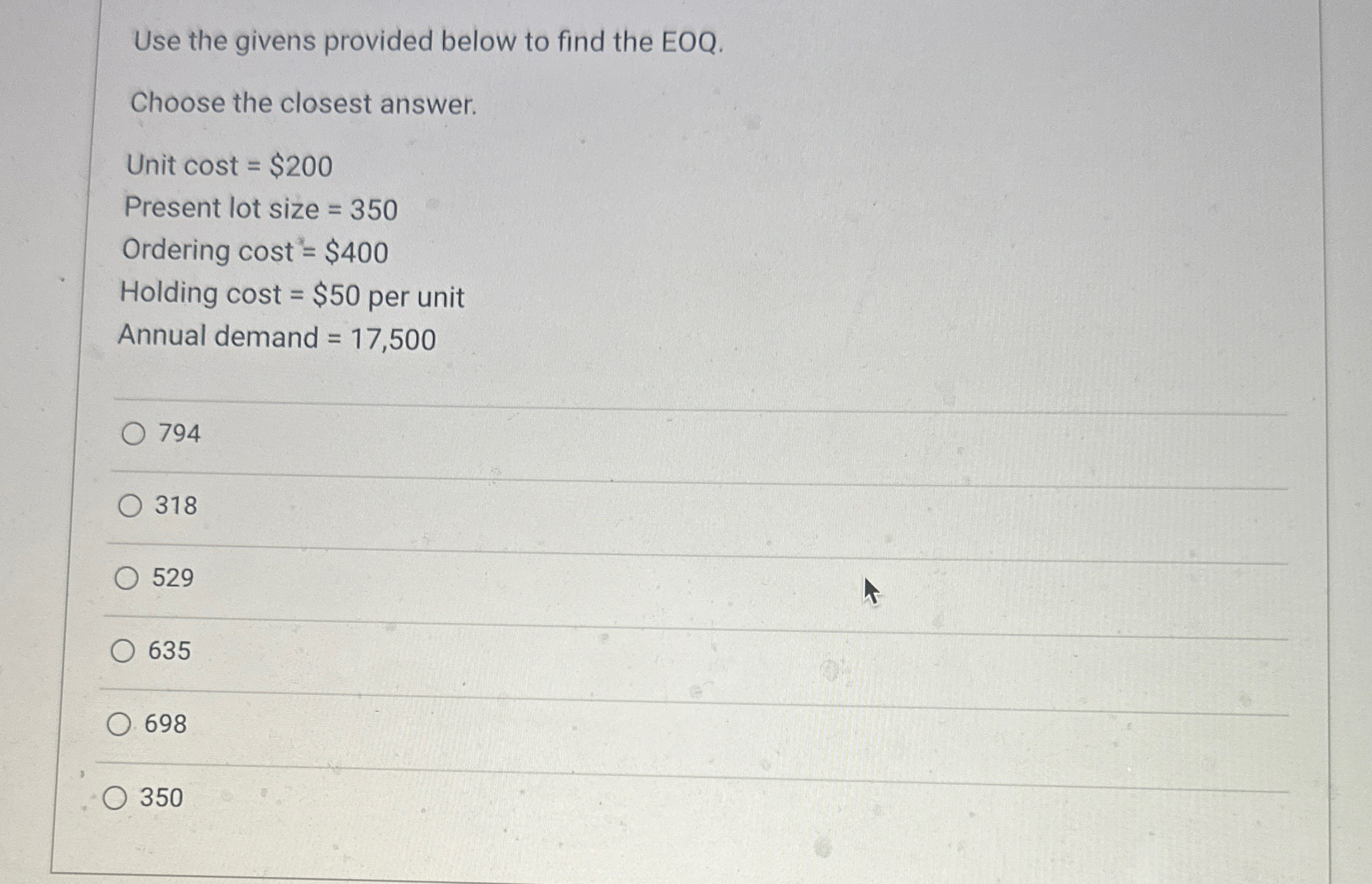 Solved Use the givens provided below to find the EOQ.Choose | Chegg.com