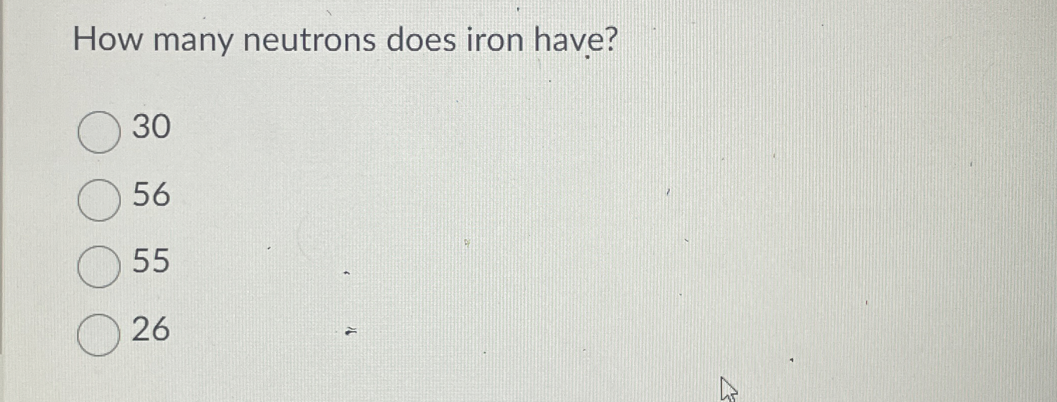 Solved How many neutrons does iron have?30565526