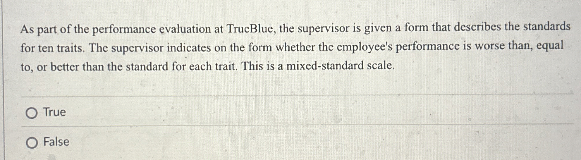 Solved As part of the performance evaluation at TrueBlue, | Chegg.com