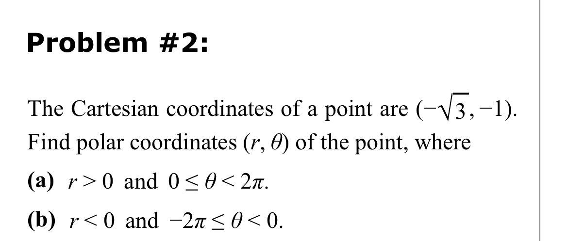 Solved Problem #2:The Cartesian coordinates of a point are | Chegg.com