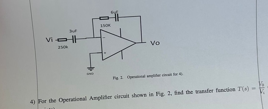Solved uit for 4).For the Operational Amplifier circuit | Chegg.com