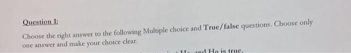 Solved Question 1: Choose the right answer to the following | Chegg.com