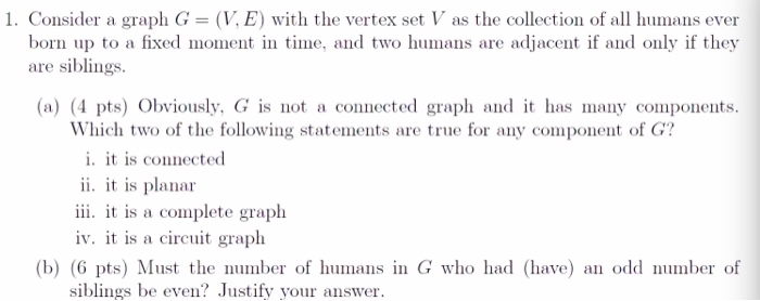 Solved 1. Consider a graph G = (V, E) with the vertex set V | Chegg.com