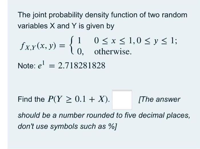 Solved The joint probability density function of two random | Chegg.com
