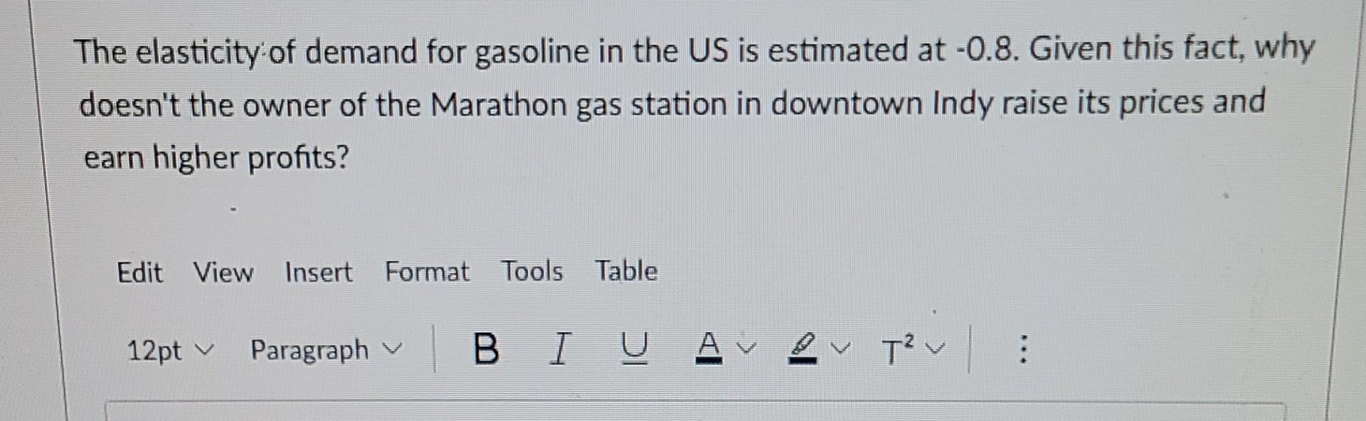 Solved The elasticity of demand for gasoline in the US is | Chegg.com