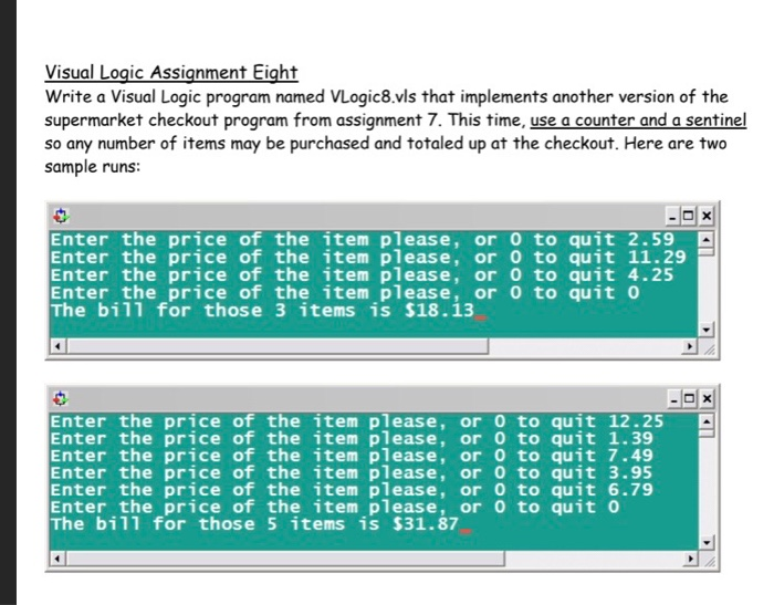 Visual Logic Assignment Six Write a program called | Chegg.com