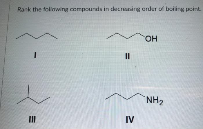 Solved Rank the following compounds in decreasing order of | Chegg.com
