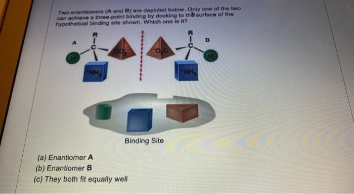 Solved Two enantiomers (A and B) are depicted below. Only | Chegg.com