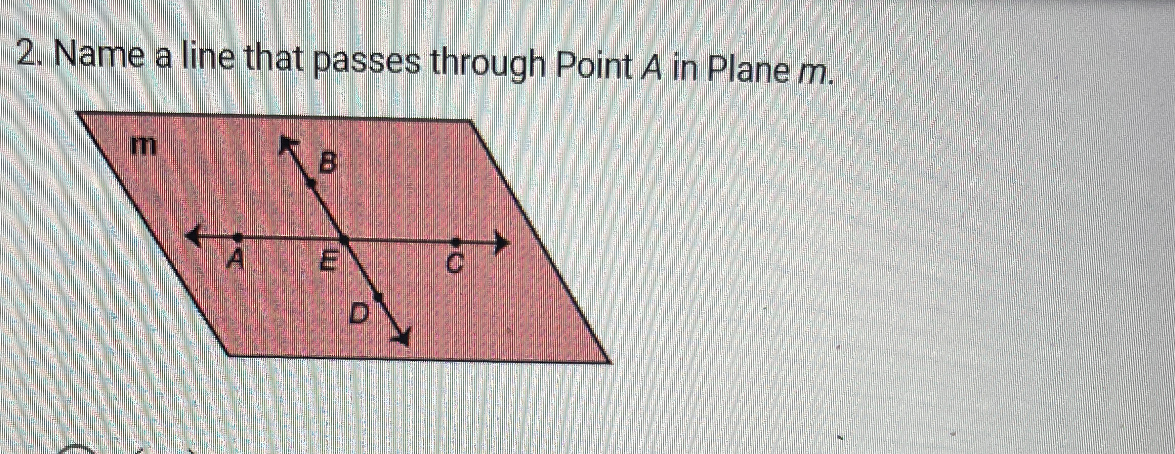 Solved Name a line that passes through Point A ﻿in Plane m. | Chegg.com