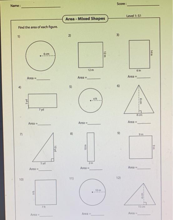 Solved Score: Name: Level 1:51 Area - Mixed Shapes Find the | Chegg.com
