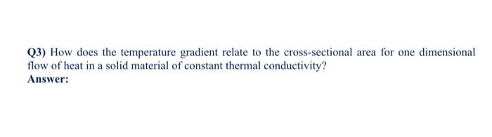 Solved the experiment name is Linear Heat Conduction | Chegg.com