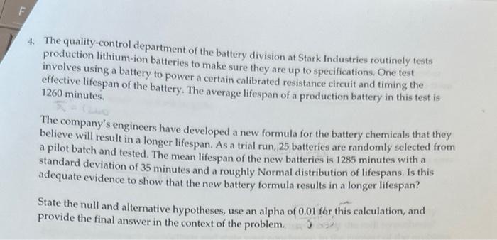 Solved 4. The quality-control department of the battery | Chegg.com