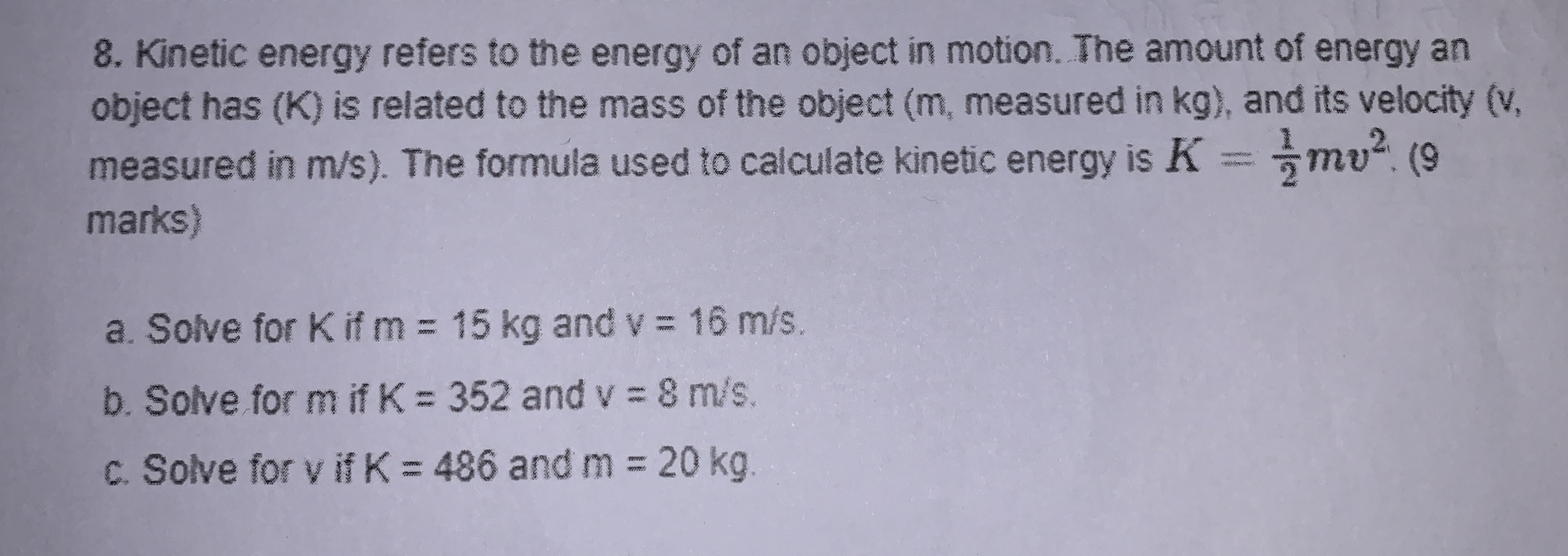 Solved Kinetic energy refers to the energy of an object in | Chegg.com