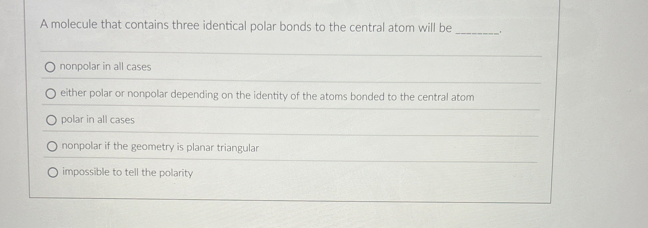 Solved A molecule that contains three identical polar bonds