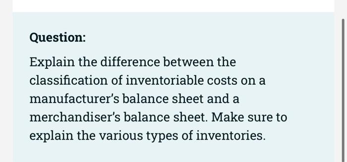 Solved Question: Explain the difference between the | Chegg.com