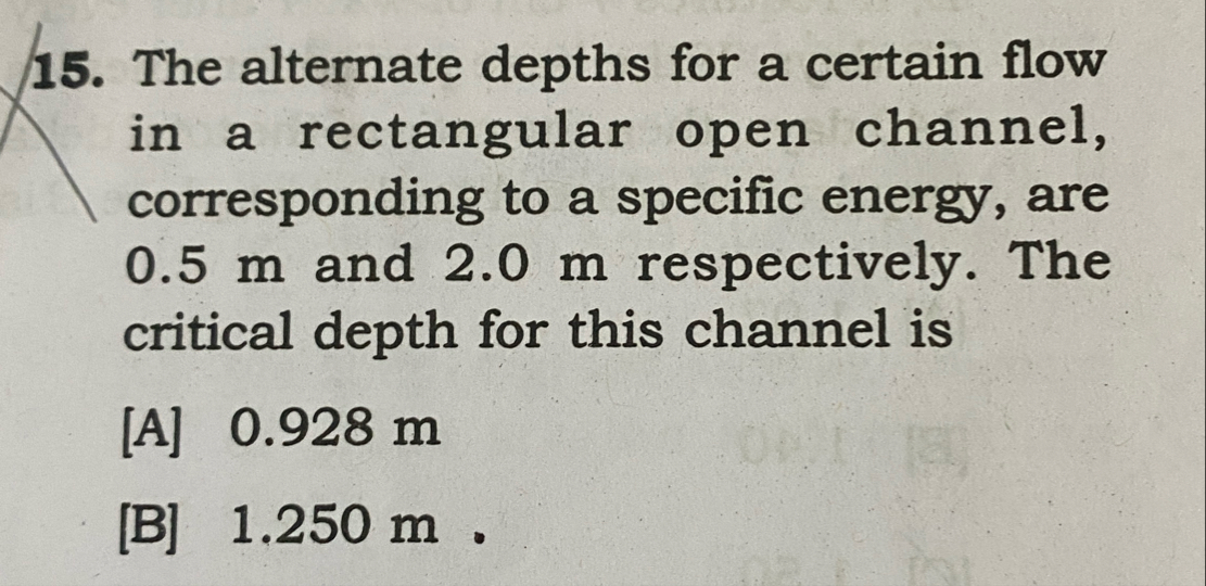 The alternate depths for a certain flow in a | Chegg.com