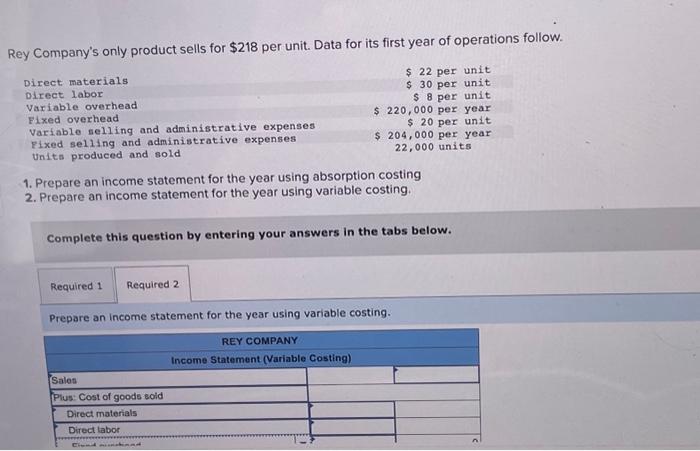 Solved Rey Companys Only Product Sells For 218 Per Unit