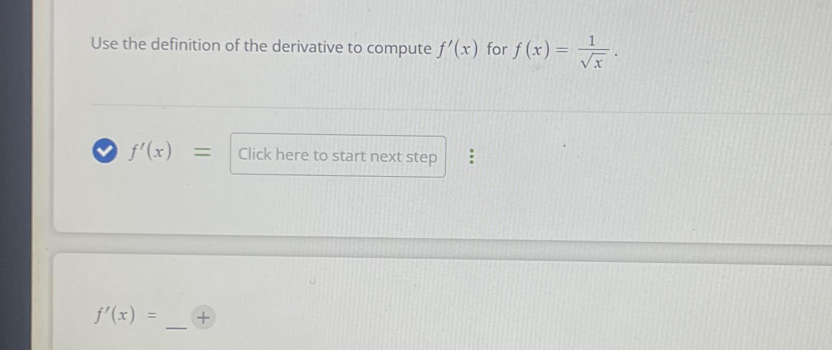 Solved Use The Definition Of The Derivative To Compute F X