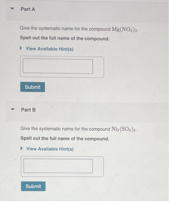 Solved Give the systematic name for the compound Mg(NO3)2. | Chegg.com