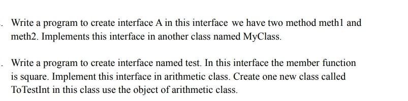 Solved Write a program to create interface A in this | Chegg.com