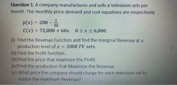 Solved Question 1. A company manufactures and sells x | Chegg.com