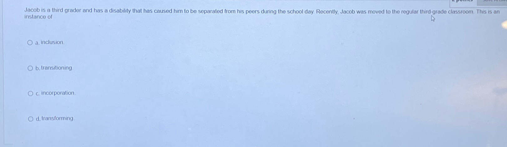 Solved Jacob is a third grader and has a disability that has | Chegg.com