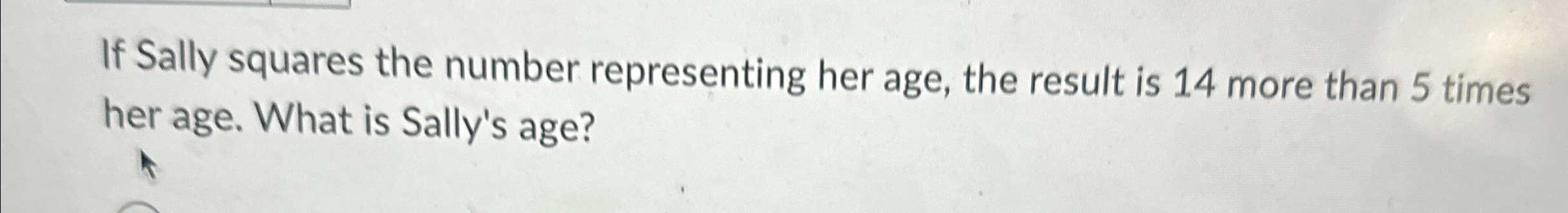 solved-if-sally-squares-the-number-representing-her-age-the-chegg