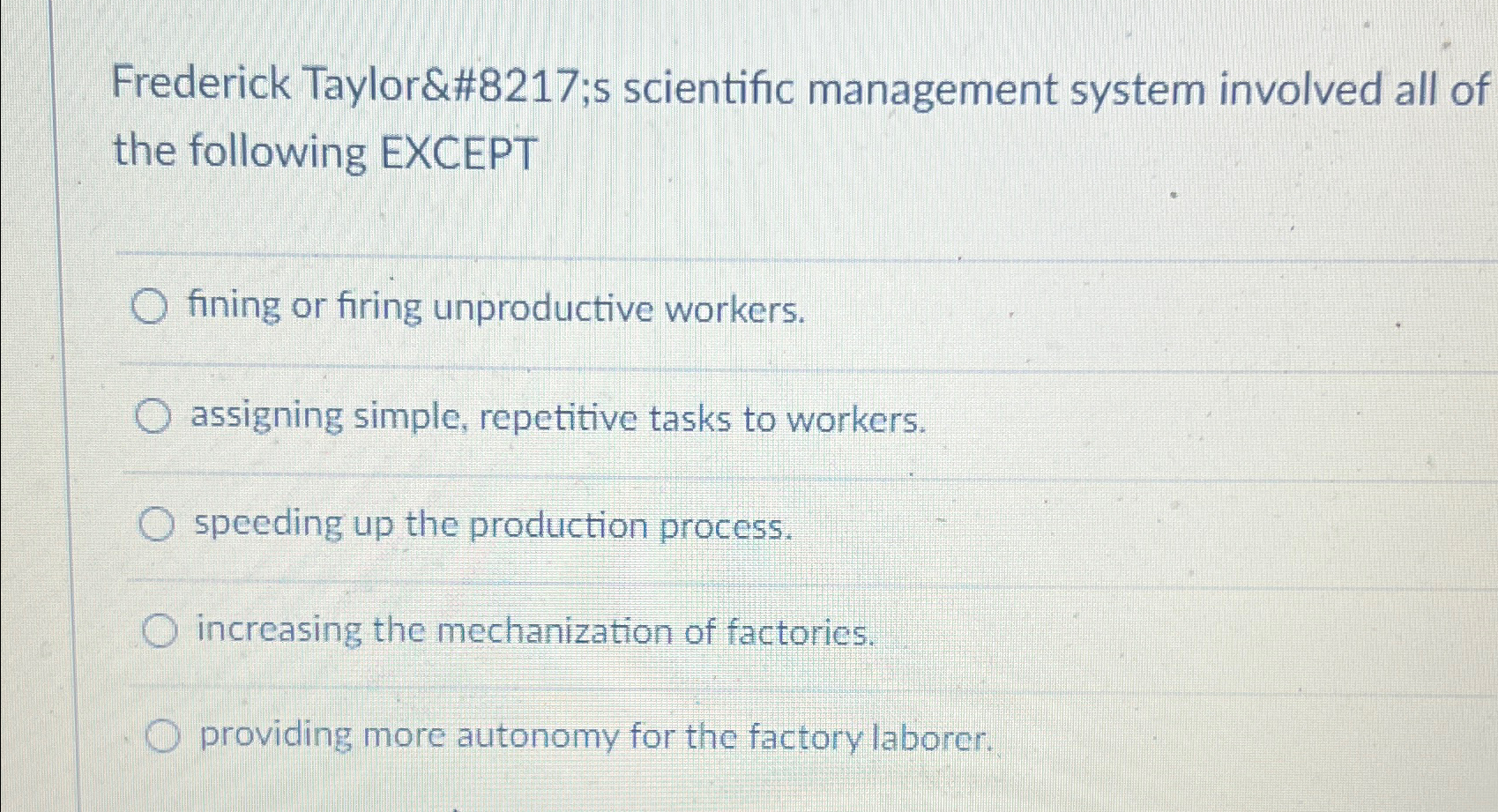 Solved Frederick Taylor’s Scientific Management System | Chegg.com