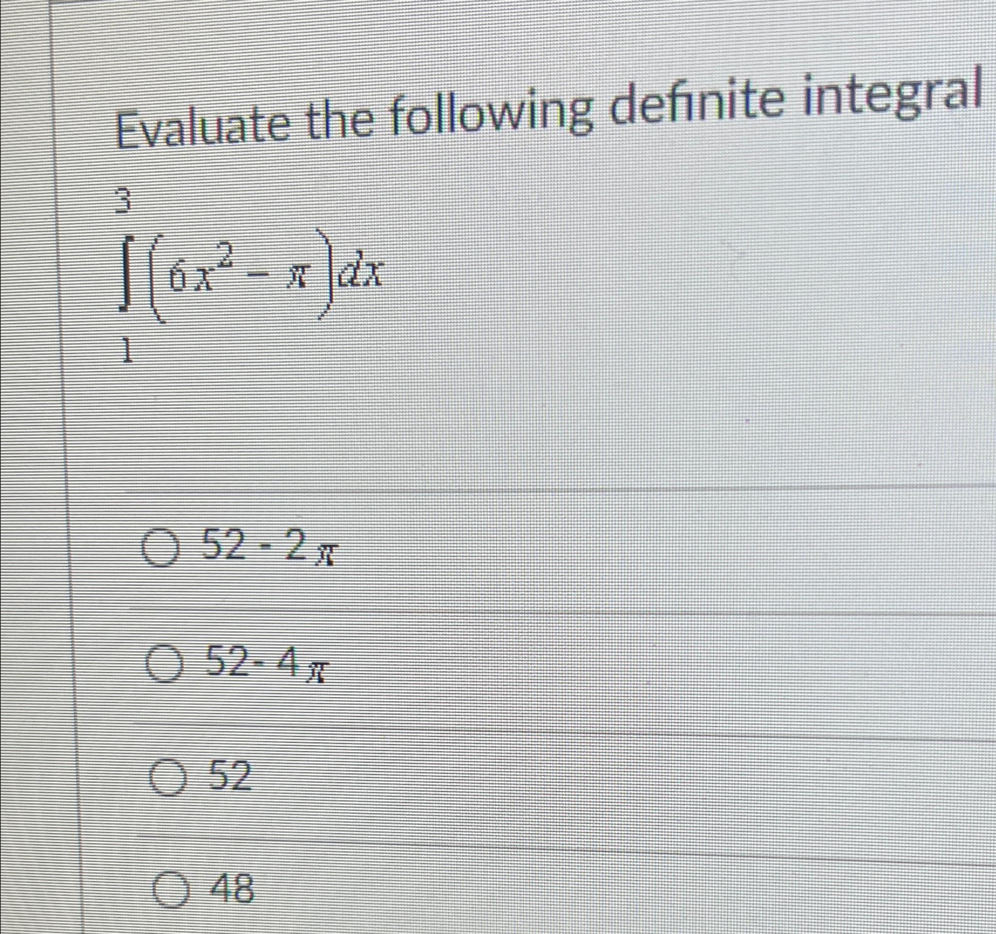 Solved Evaluate The Following Definite | Chegg.com