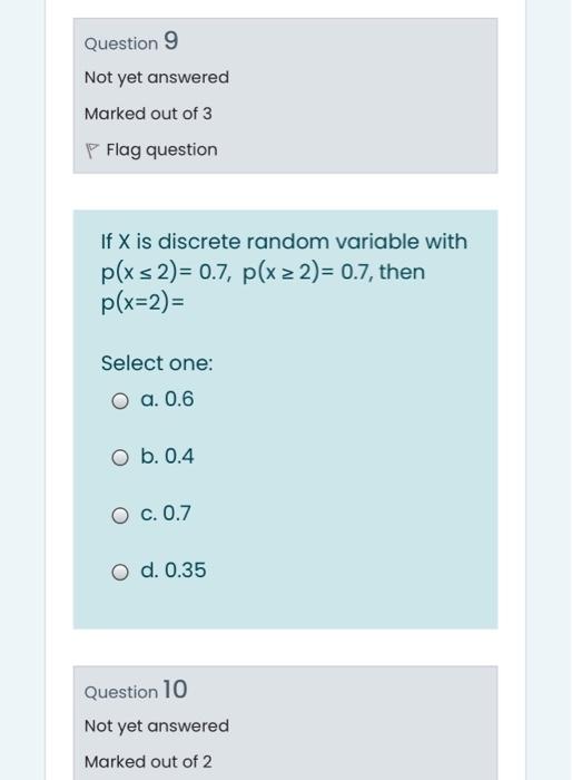 Solved Question 9 Not yet answered Marked out of 3 P Flag | Chegg.com