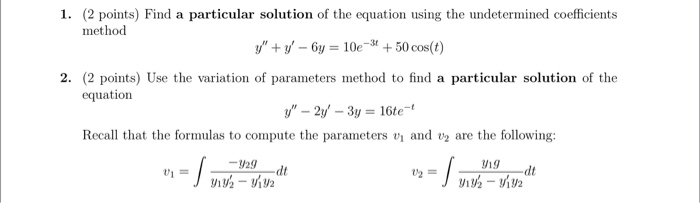 Solved 1. (2 points) Find a particular solution of the | Chegg.com
