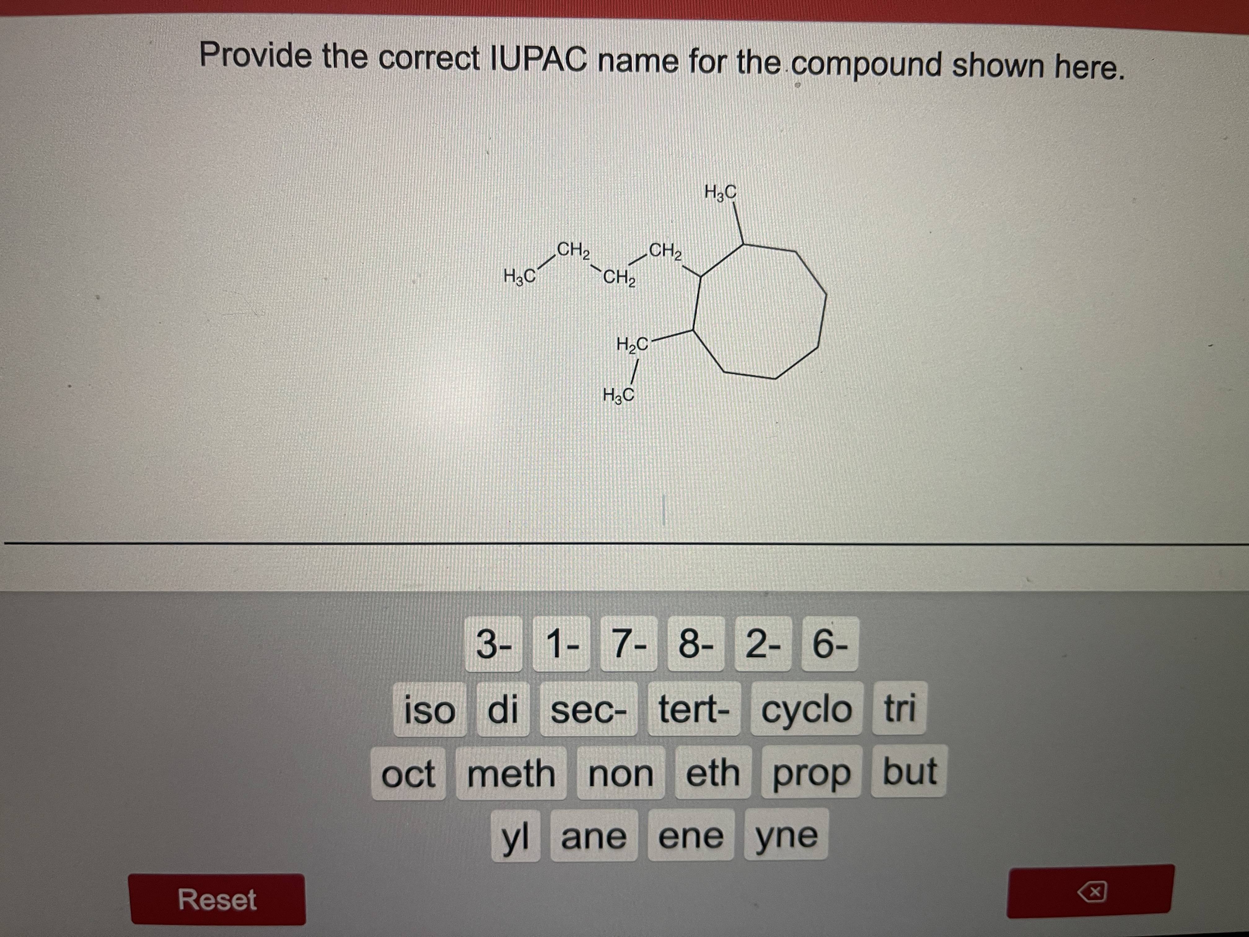 Solved Provide the correct IUPAC name for the compound shown | Chegg.com
