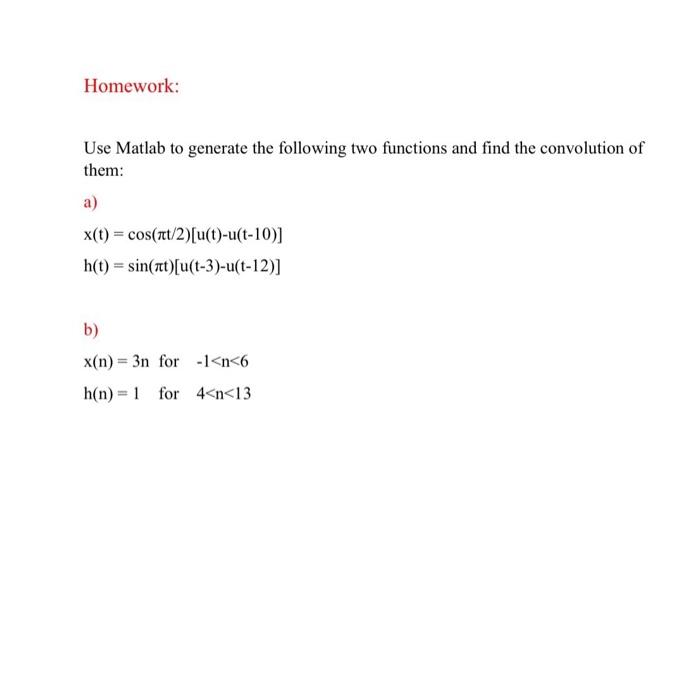 Solved Homework: Use Matlab to generate the following two | Chegg.com