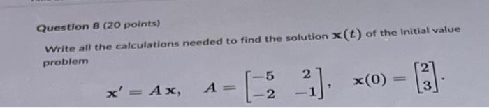 Solved Question B (20 Points) Write All The Calculations | Chegg.com