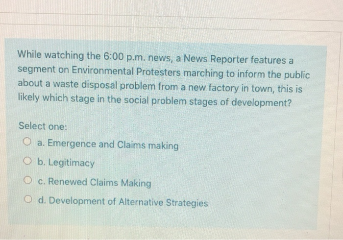 Solved While watching the 6:00 p.m. news, a News Reporter | Chegg.com