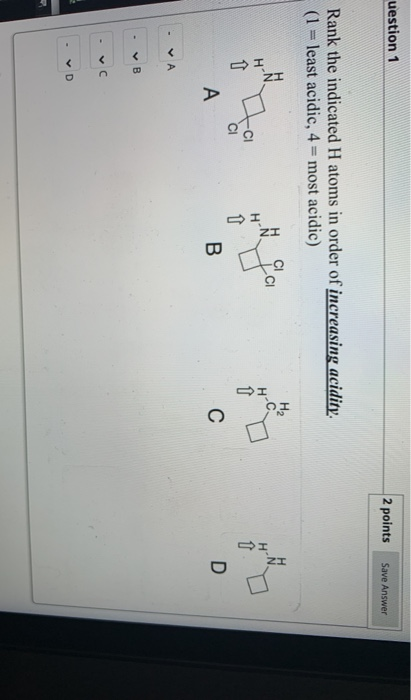 Solved uestion 1 2 points Save Answer Rank the indicated H | Chegg.com