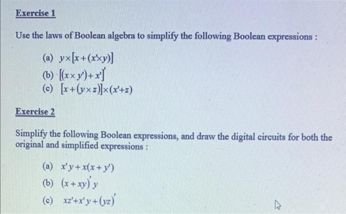 Solved Exercise 1 Use the laws of Boolean algebra to | Chegg.com
