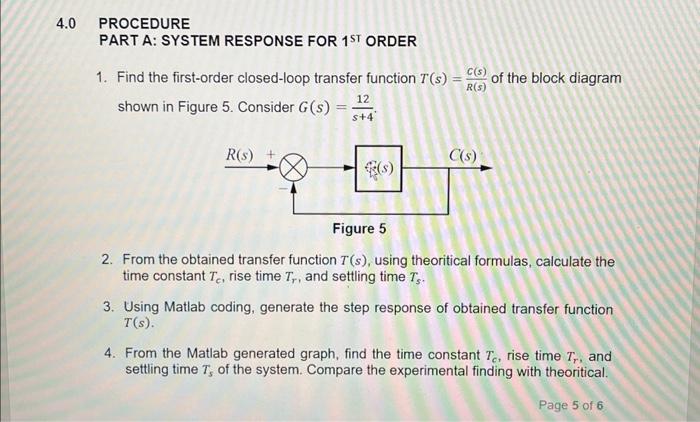 1. Find the first-order closed-loop transfer function \( T(s)=\frac{C(s)}{R(s)} \) of the block diagram shown in Figure 5. Co