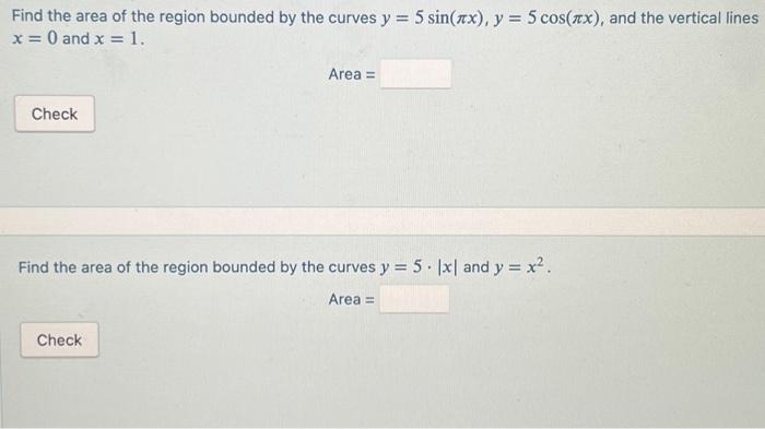 Solved Find the area of the region bounded by the curves | Chegg.com
