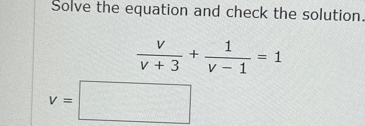 Solved Solve the equation and check the | Chegg.com