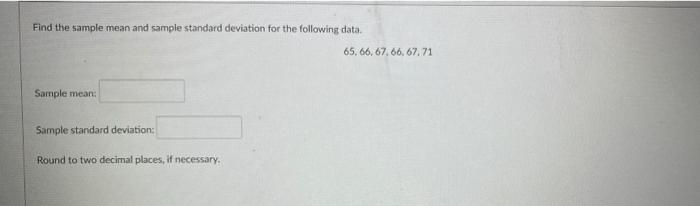Solved Find the sample mean and sample standard deviation | Chegg.com