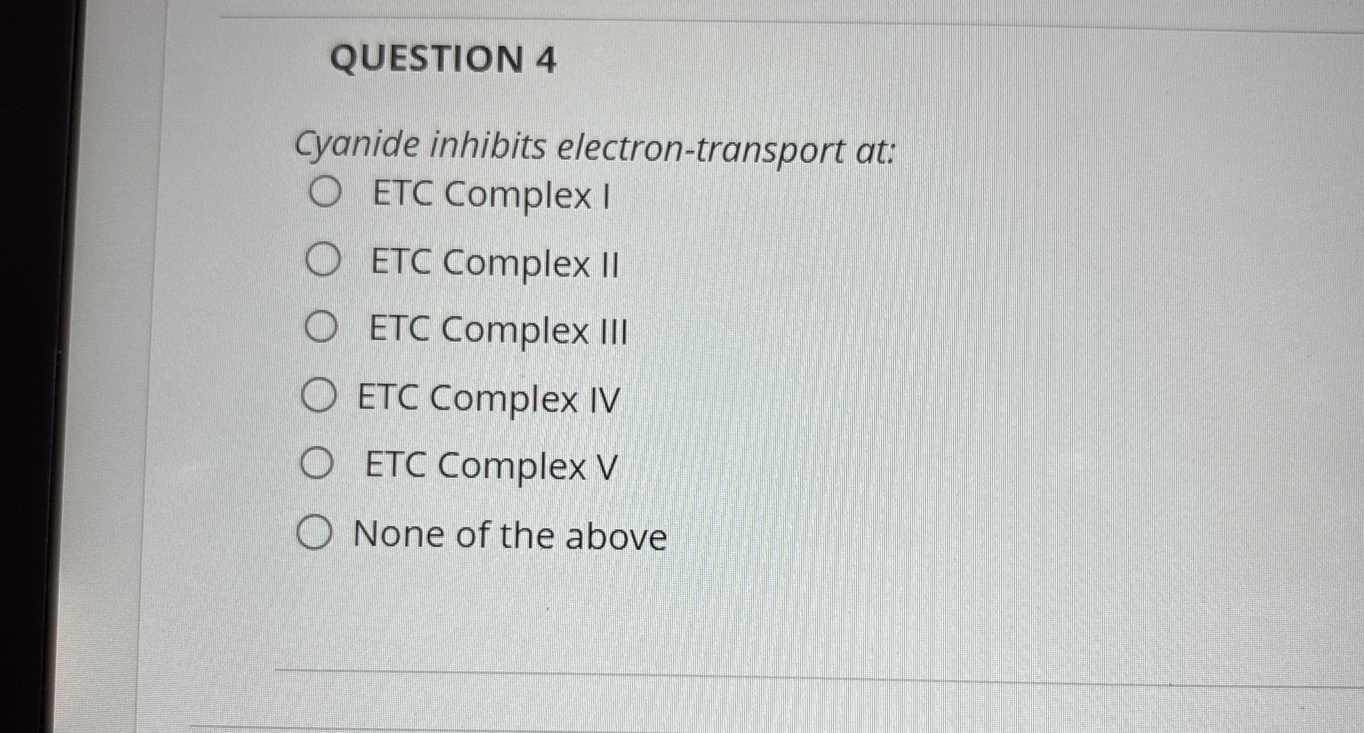 Solved QUESTION 4Cyanide inhibits electron-transport at:ETC | Chegg.com