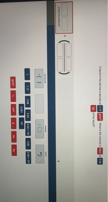 Solved A liquid in the lab has a density of 1.17 om What is | Chegg.com